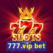 777.vip bet